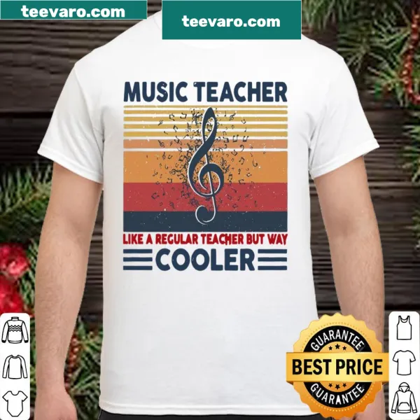 Playful shirt saying Music Teacher Like A Regular Teacher But Way Cooler