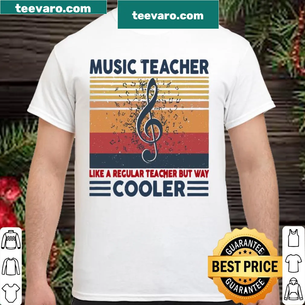 Playful shirt saying Music Teacher Like A Regular Teacher But Way Cooler