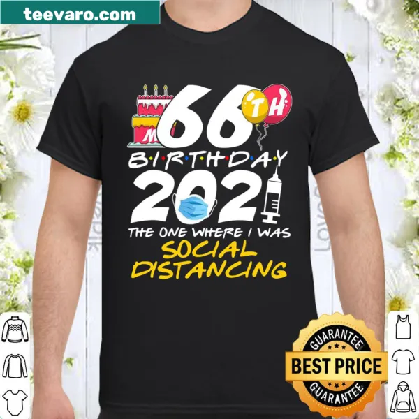 Funny birthday shirt for 66th celebration with humorous text