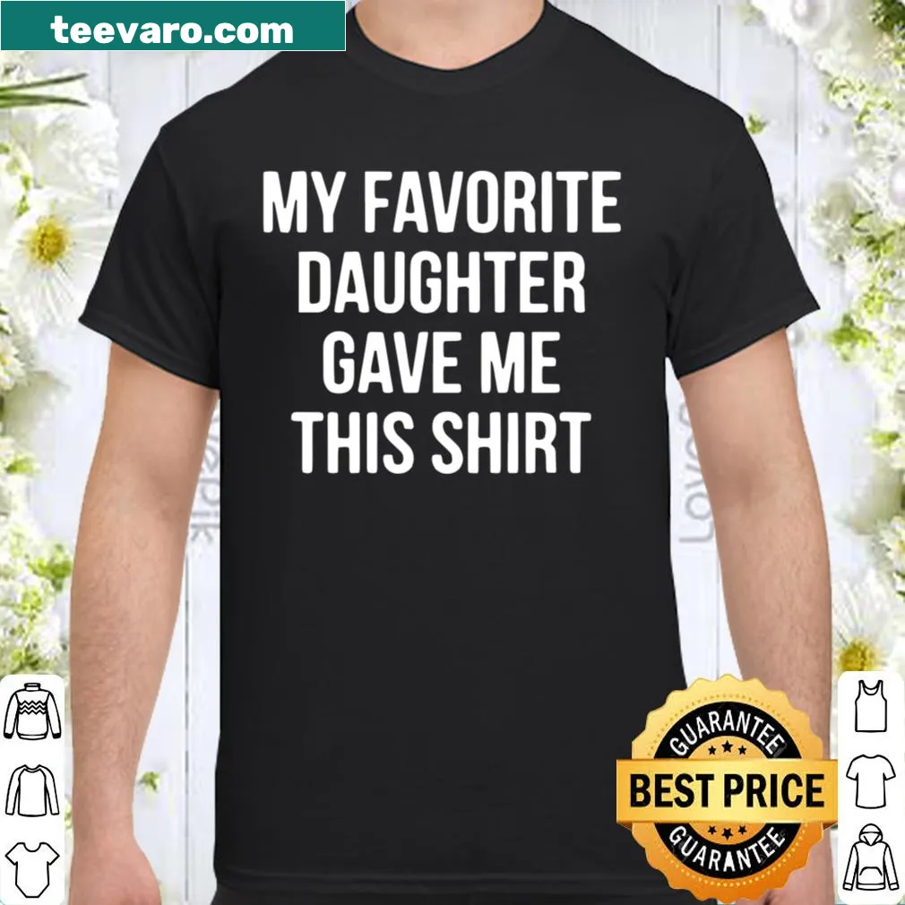 Father's Day shirt with a touching message from daughter