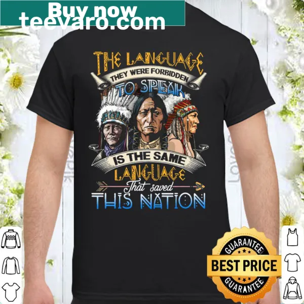 Statement shirt about Native American language preservation