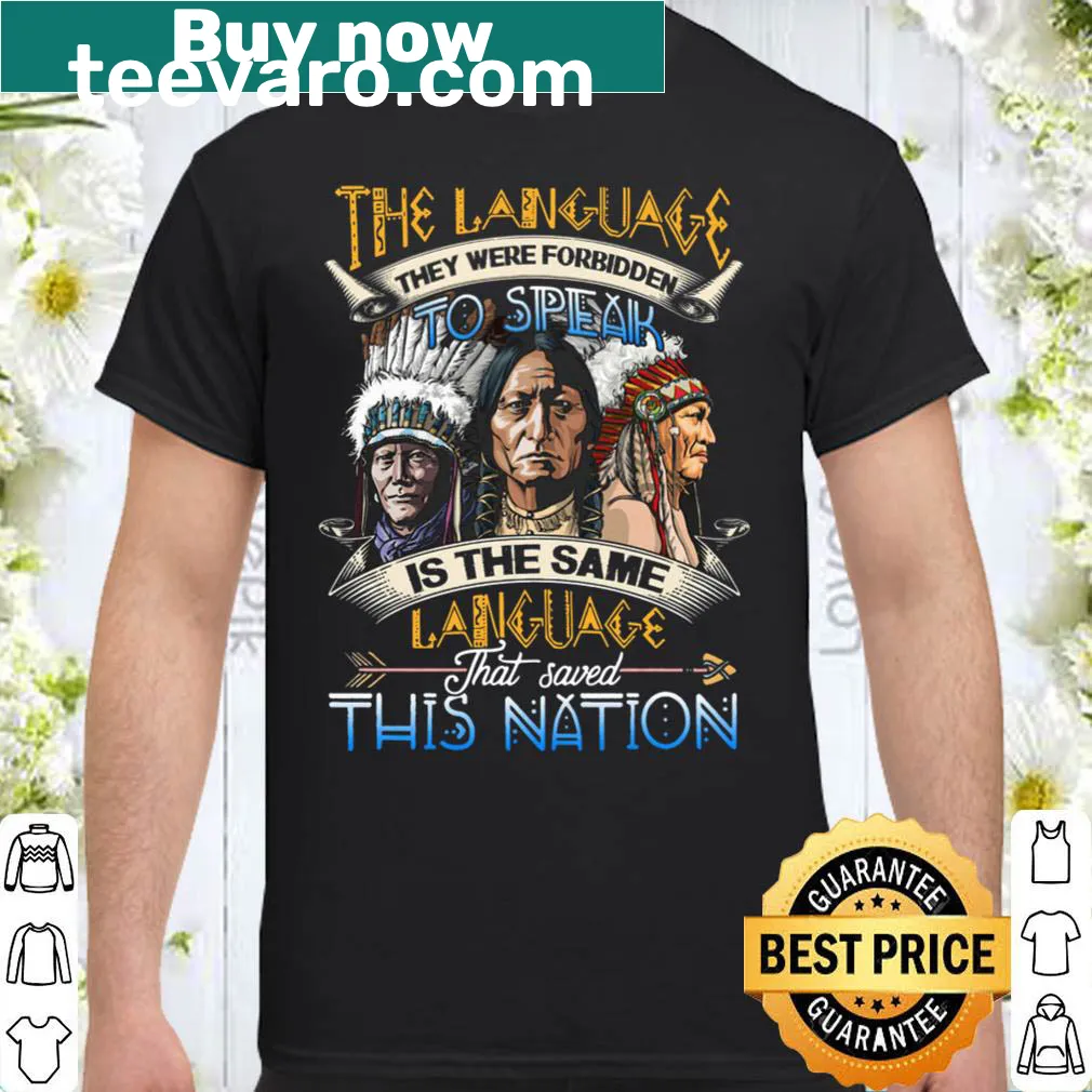 Statement shirt about Native American language preservation
