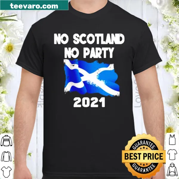 Vintage-style shirt with the slogan 'No Scotland, No Party'