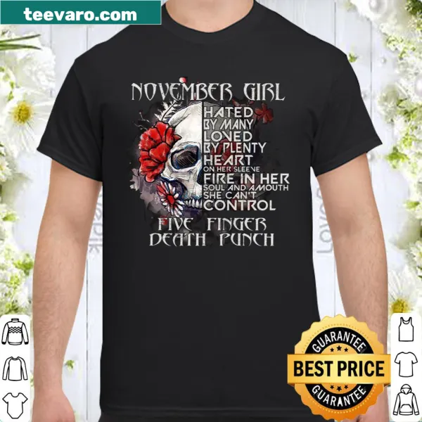 Five Finger Death Punch shirt with November Girl text