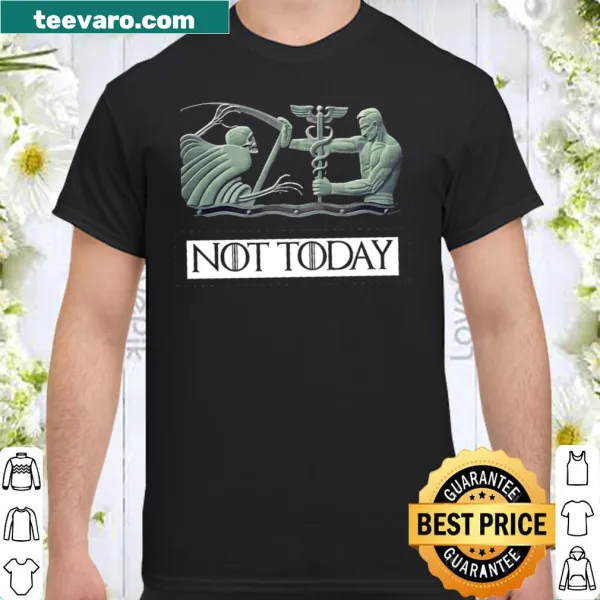 Funny nurse shirt with the phrase 'Nurse, Not Today'