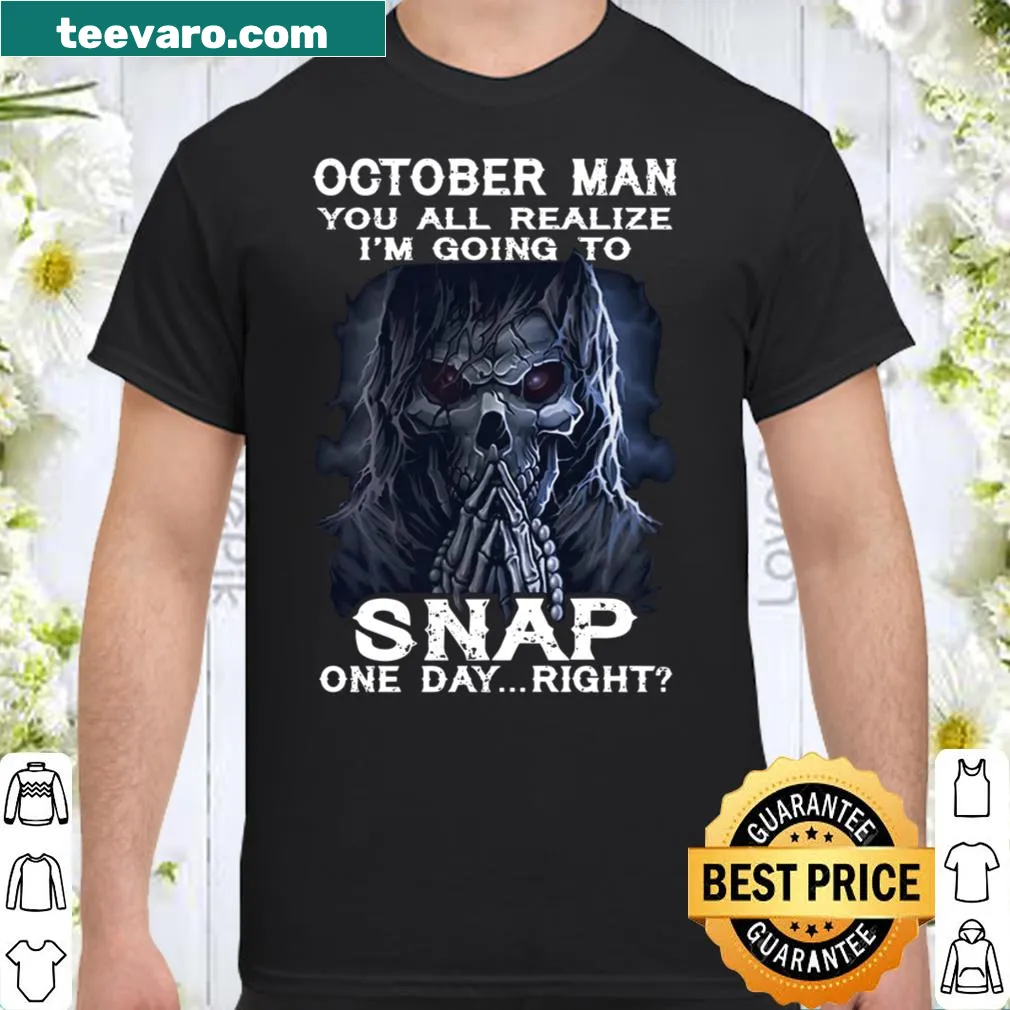 Shirt featuring humorous phrase about snapping in October