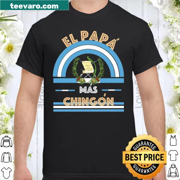 Shirt with the phrase 'Papa mas Chingon' celebrating cultural pride