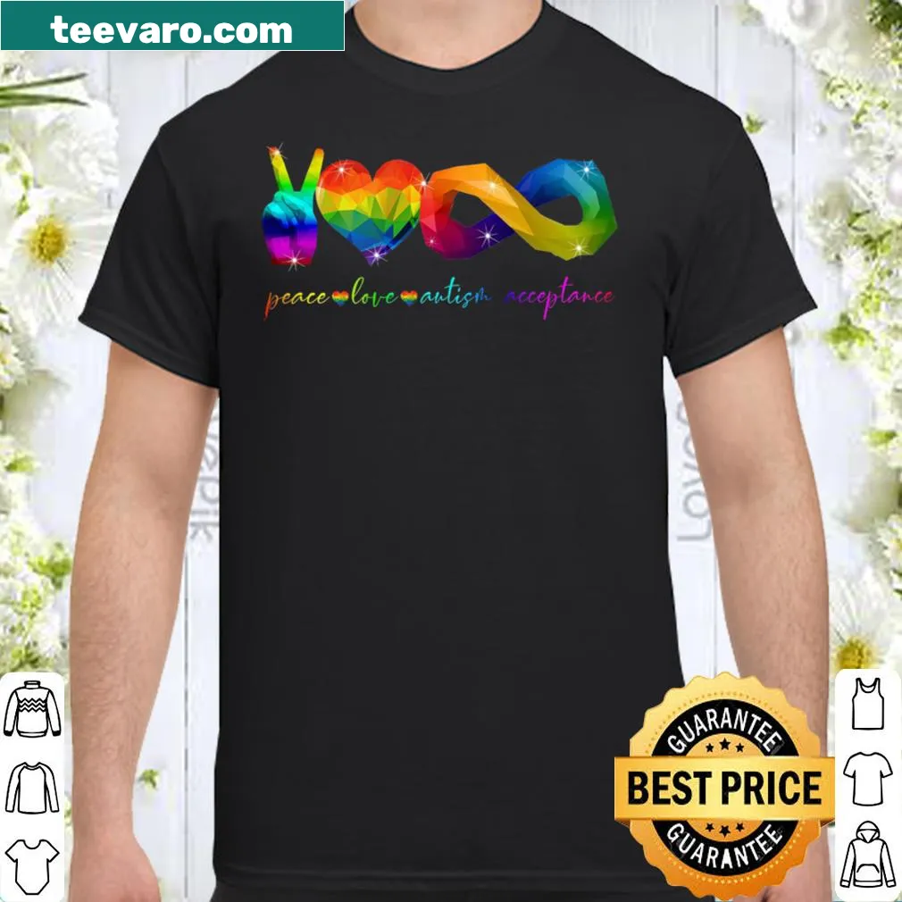 Shirt with a positive message of peace, love, and acceptance