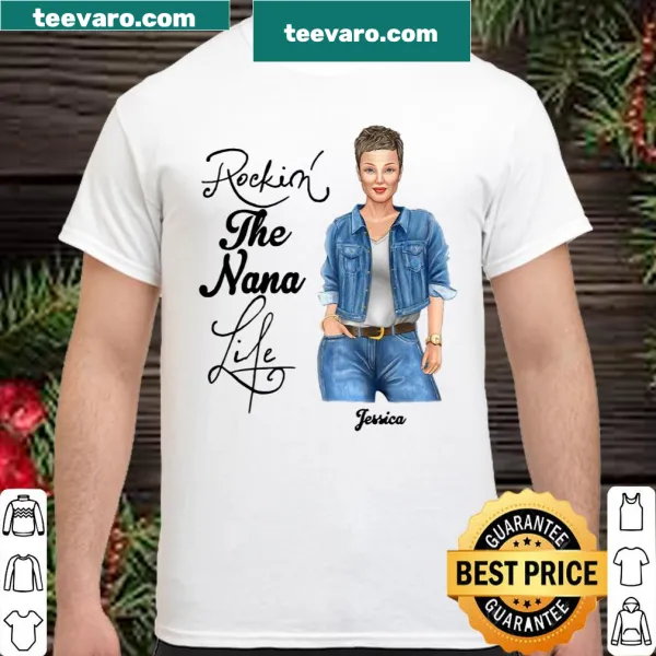 Nana life shirt with 'Rockin' the Nana Life' text