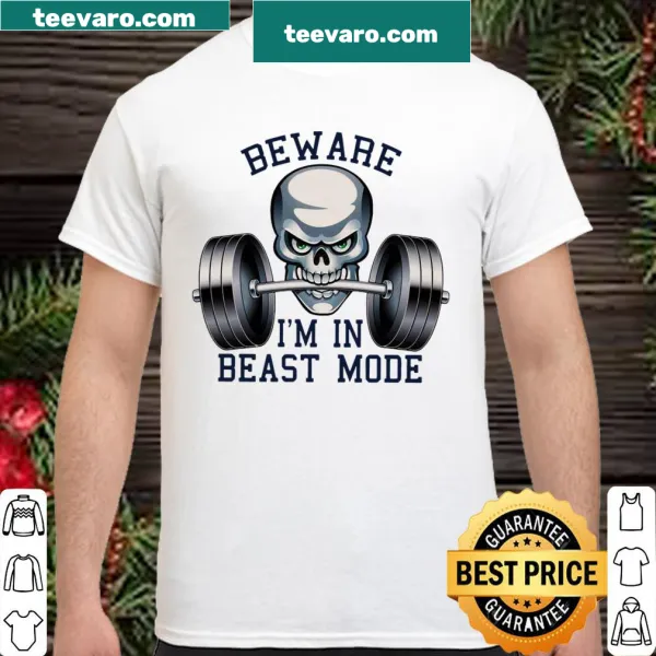 Bold shirt with skull graphics and 'I'm in Beast Mode' text