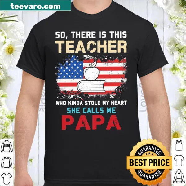 Sentimental shirt with a phrase about teaching and fatherhood