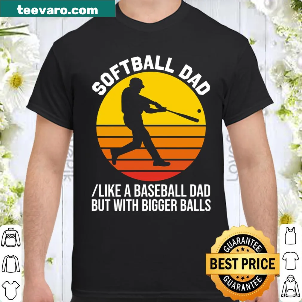 Bold typography shirt for Softball Dads with a humorous statement