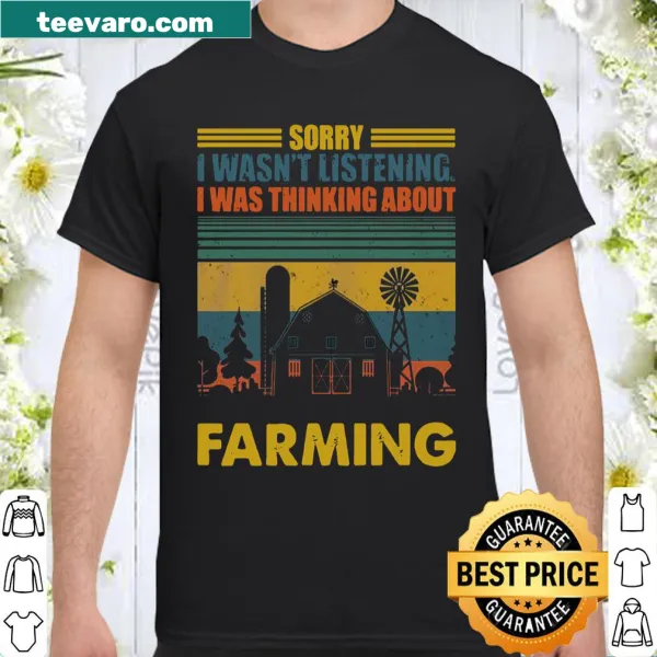 Funny farming t-shirt with humorous text about thinking of farming