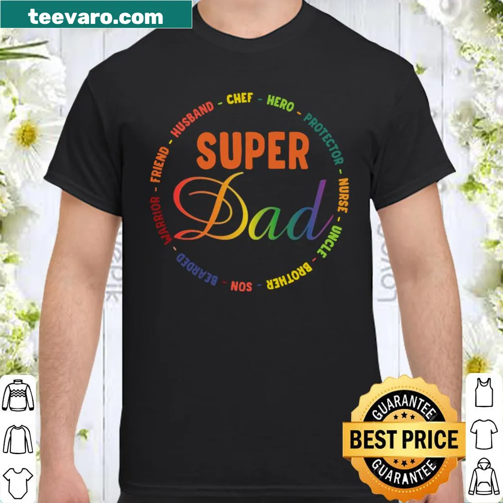 Shirt celebrating the roles of a dad and family man.