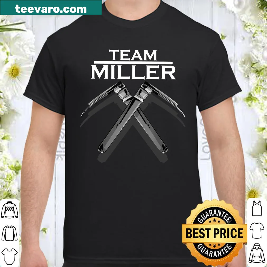 Shirt with 'Team Miller' text
