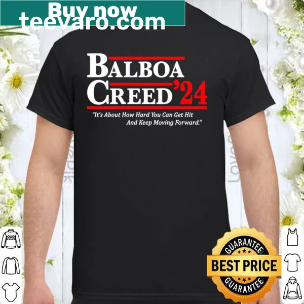 Inspirational shirt with The Balboa Creed 2024 text