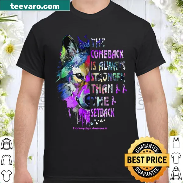 Inspirational shirt with text about comebacks and setbacks