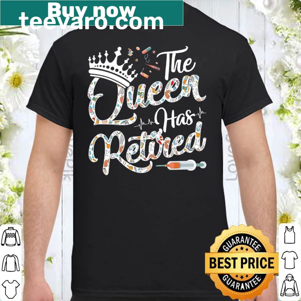Women's retirement shirt with the phrase The Queen Has Retired