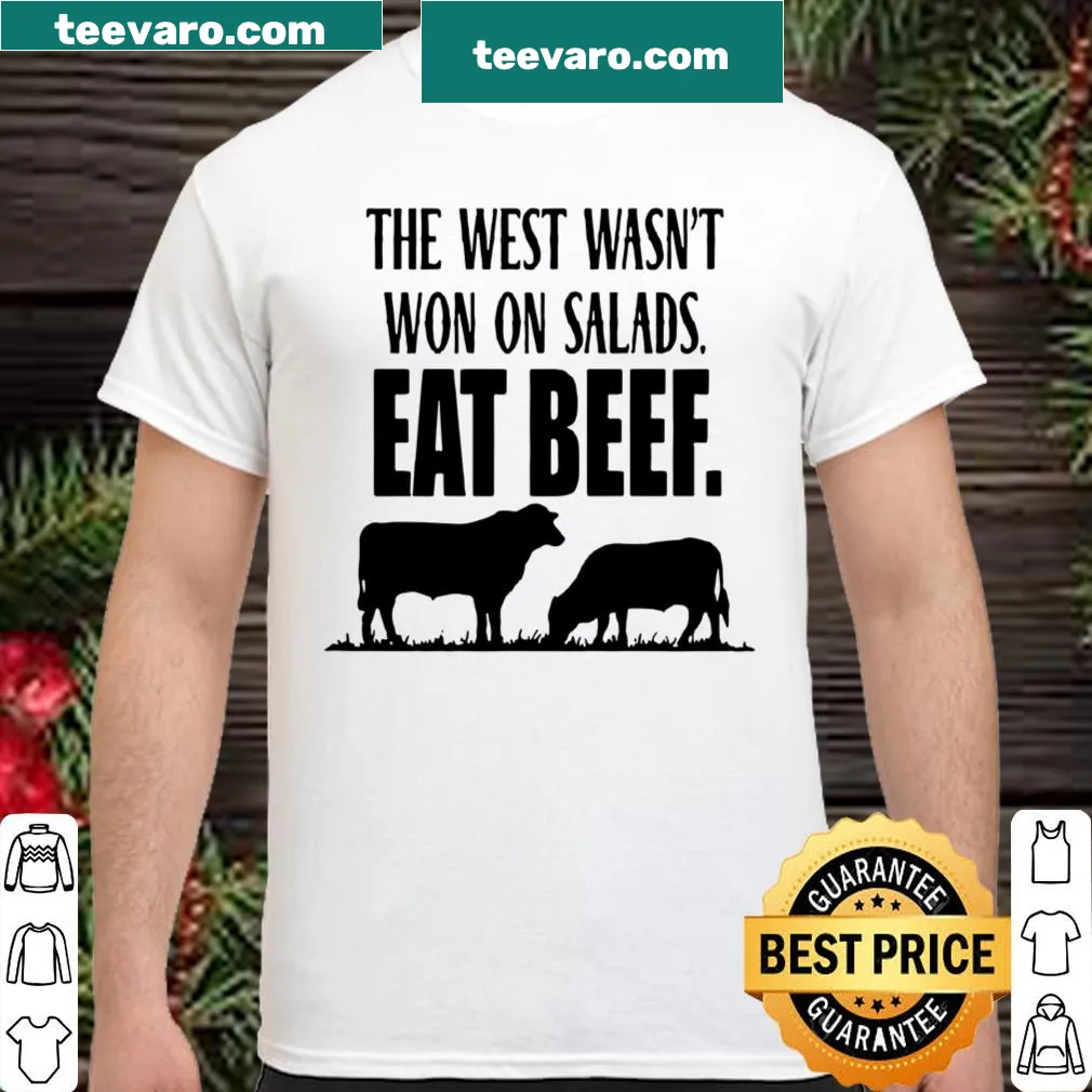 Playful shirt with the phrase about beef and salads