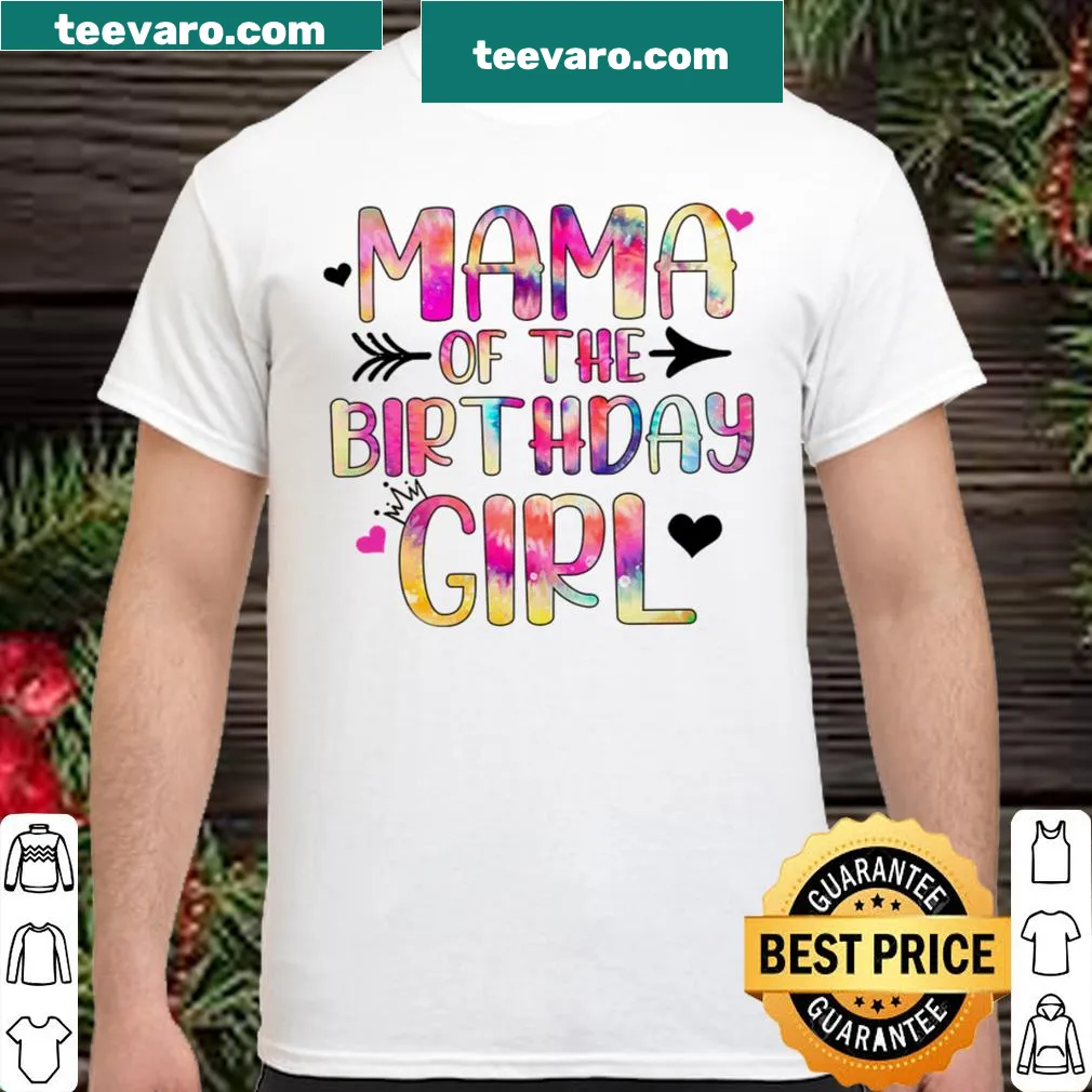 Festive shirt saying 'Tie Dye Mama of the Birthday Girl' for moms