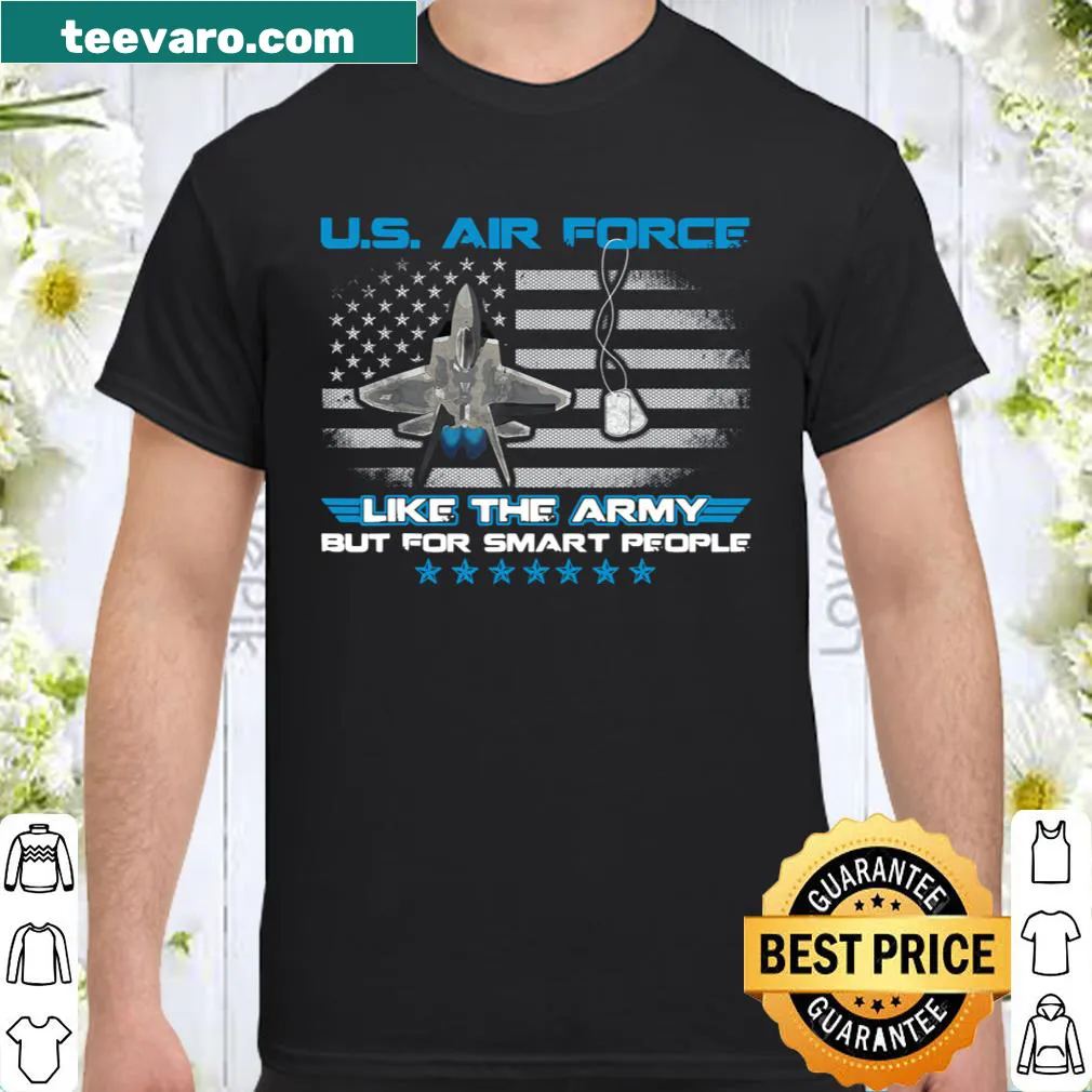 Humorous Air Force shirt with clever text