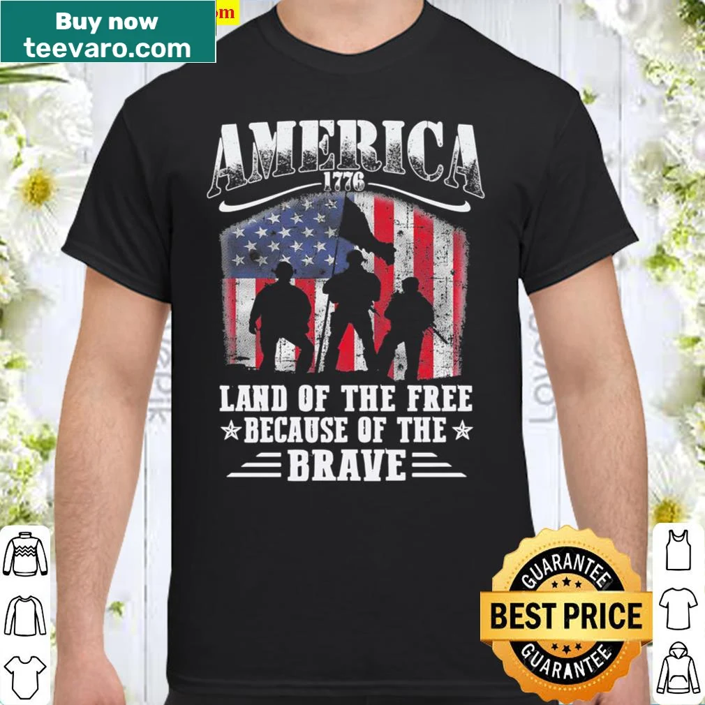 Patriotic shirt with 'Land of the Free Because of the Brave' text design.