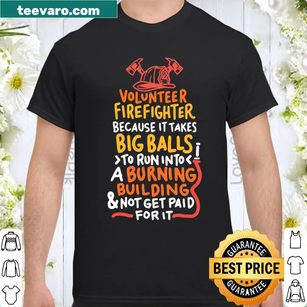 Volunteer firefighter pride t-shirt with bold text