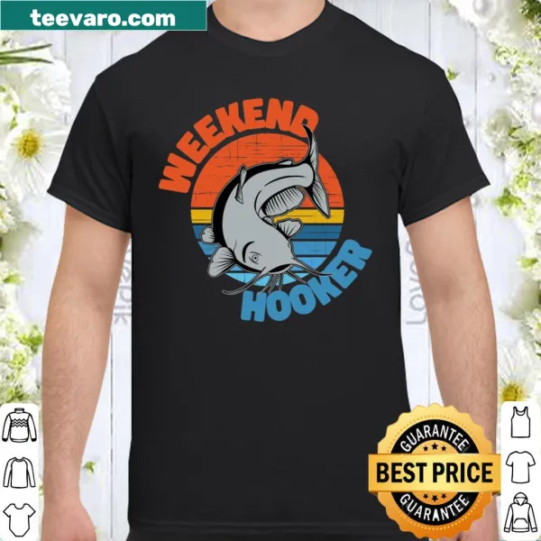 Funny fishing shirt with 'Weekend Hooker' phrase