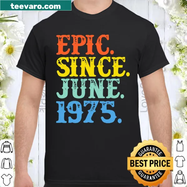 V-neck shirt with 'Epic Since June 1975' typography