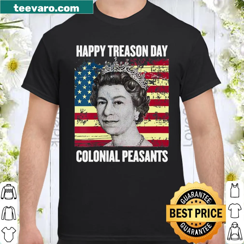 V-neck shirt with text 'Ungrateful Colonial Peasants' for Independence Day