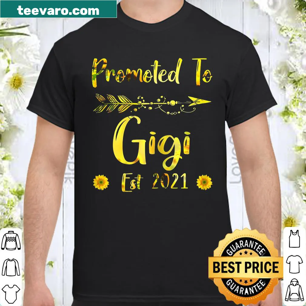 Sunflower-themed shirt announcing 'Promoted to Gigi Est. 2021'
