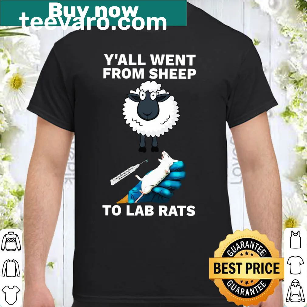 Shirt featuring the phrase about sheep to lab rats transformation