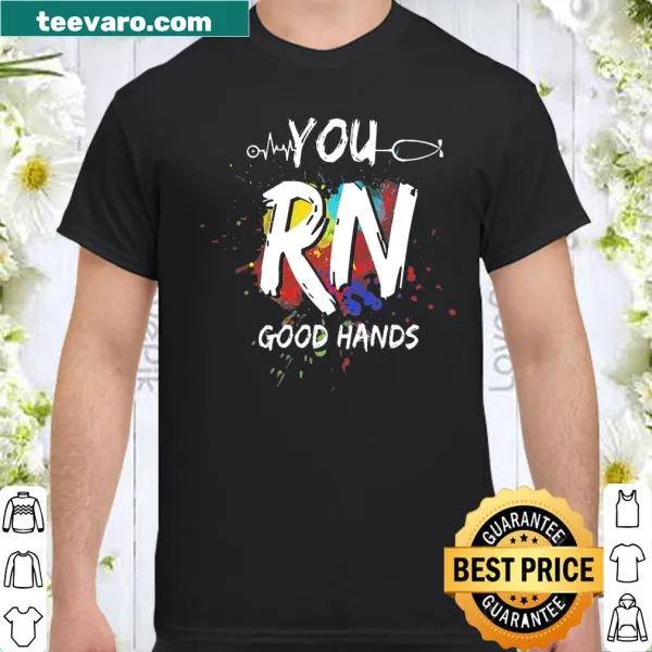Graphic with humorous phrase for nurses about being in good hands