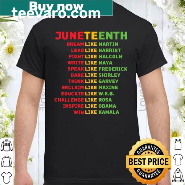 Shirt with the inspiring phrase 'Dream Like Martin' for Juneteenth.