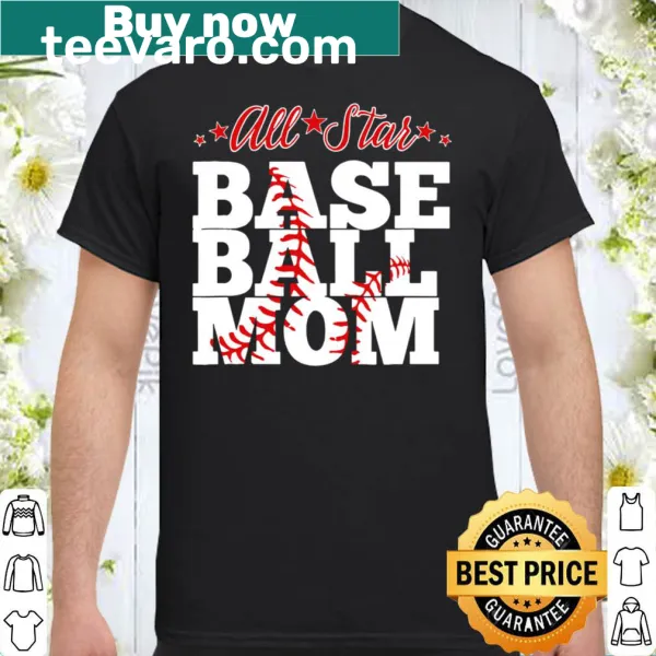 Proud 'All Star Baseball Mom' statement shirt