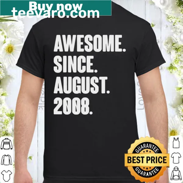 T-shirt celebrating 13th birthday with the text 'Awesome Since August 2008'