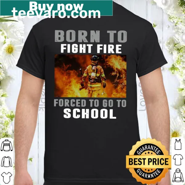 Student firefighter shirt with a humorous phrase about school