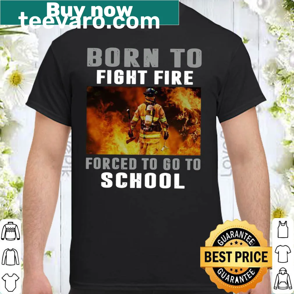 Student firefighter shirt with a humorous phrase about school