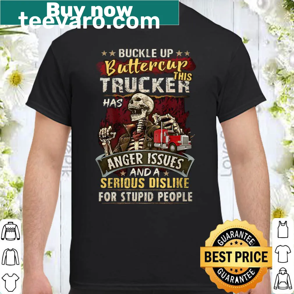 Bold text shirt for truckers with humor about anger issues