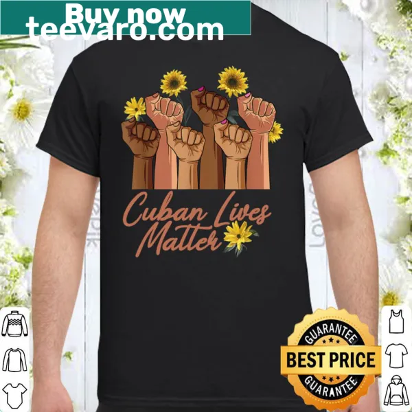 Cuban Lives Matter shirt with bold typography
