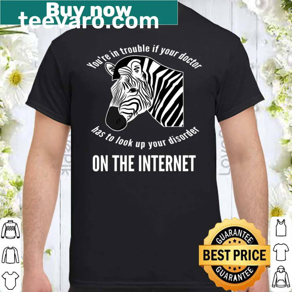 Bold typography reading 'You're In Trouble' on Ehlers Danlos Syndrome awareness shirt