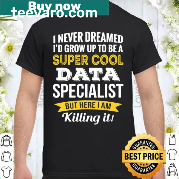 Funny shirt for data specialists with humorous phrases