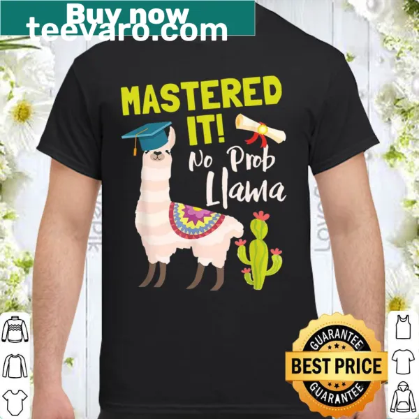 Shirt featuring a llama illustration and 'Graduation mastered it no prob' text.