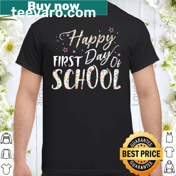 Funny first day of school shirt with humorous slogan