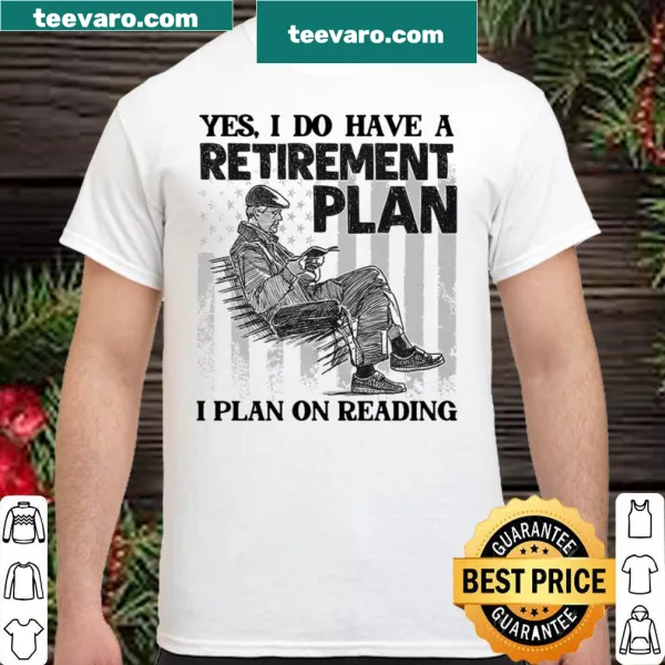 Humorous retirement plan shirt for grandpas who love reading