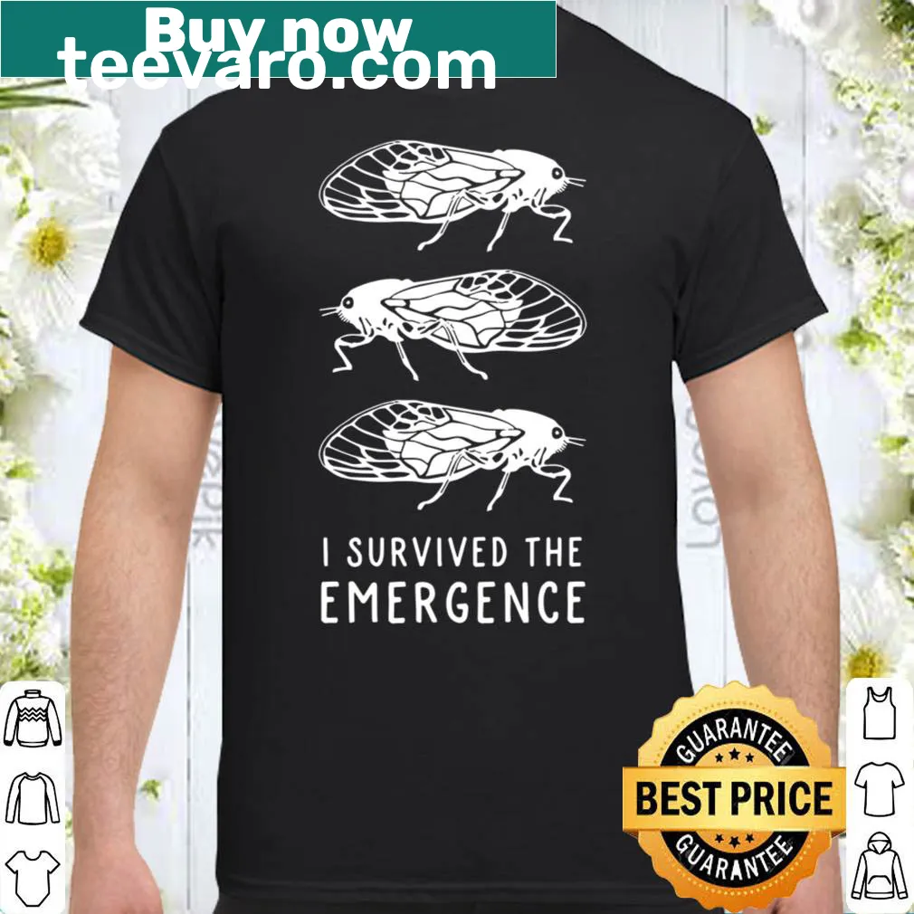 Humorous shirt proclaiming survival of the cicada emergence.
