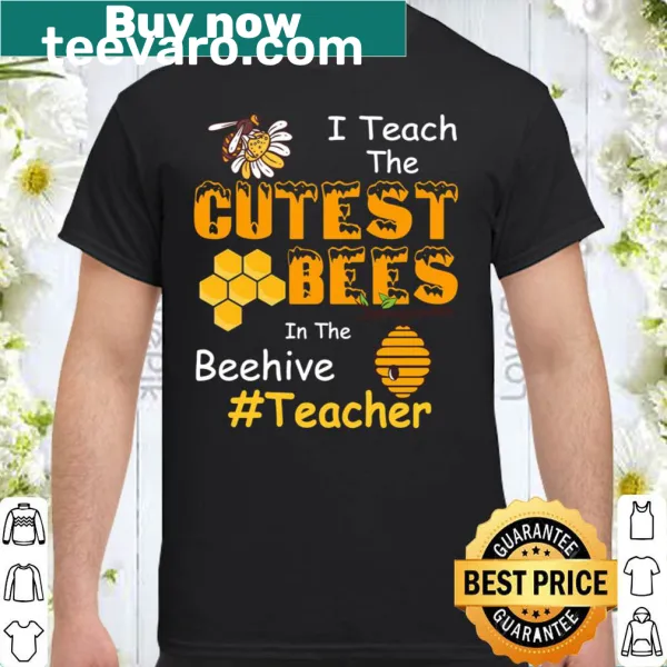 Cute teacher shirt featuring bees and a playful message.