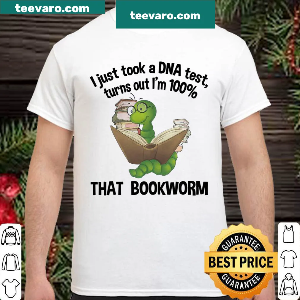 Funny bookworm shirt with DNA test phrase