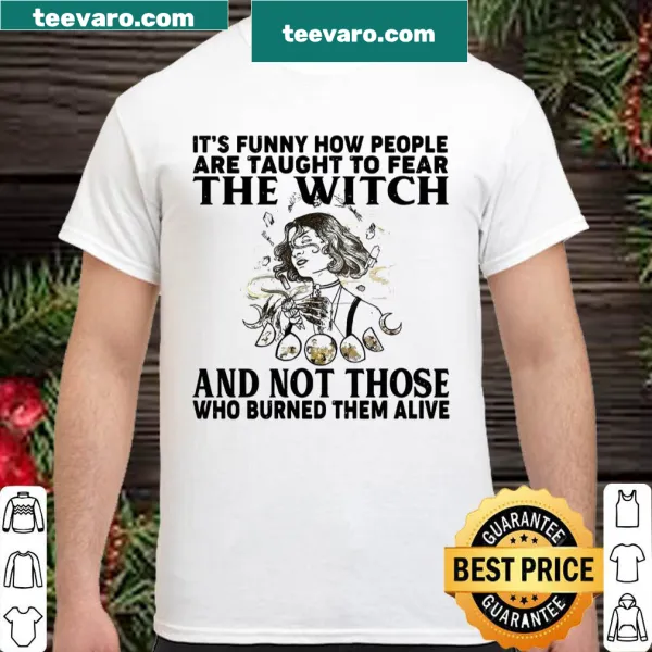 Provocative shirt with bold statement about societal perceptions of witches