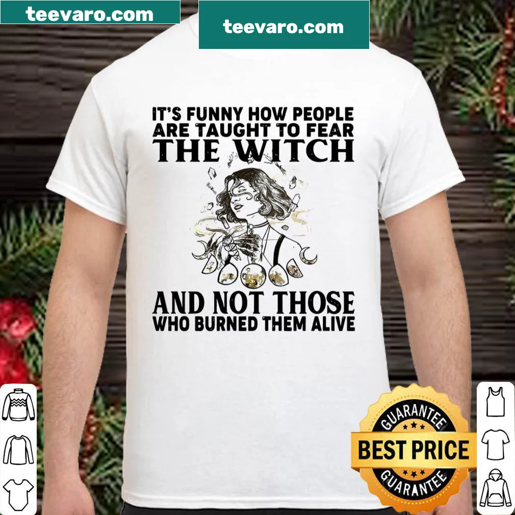 Provocative shirt with bold statement about societal perceptions of witches